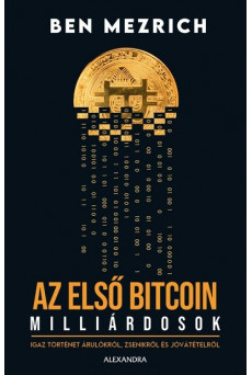 Az első bitcoinmillárdosok