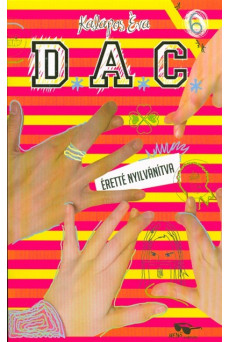 D.A.C. 6. - Éretté nyilvánítva