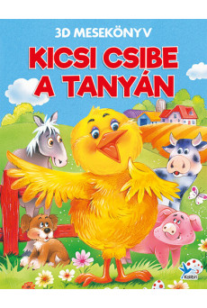 Kicsi csibe a tanyán - 3D mesekönyv