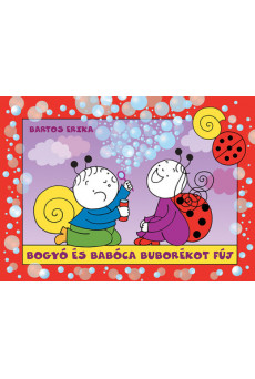 Bogyó és babóca buborékot fúj (új kiadás)
