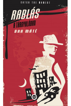 Rablás a tárgyalóban (e-könyv)