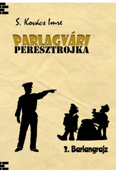 PARLAGVÁRI PERESZTROJKA 3 (e-könyv)