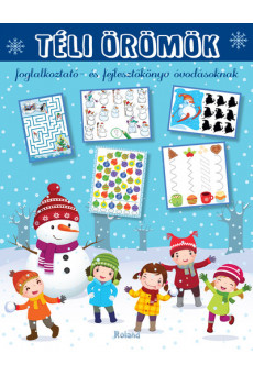 Téli örömök - Foglalkoztató- és fejlesztőkönyv óvodásoknak (új kiadás)