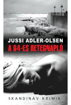 A 64-es betegnapló - zsebkönyv - Skandináv krimik