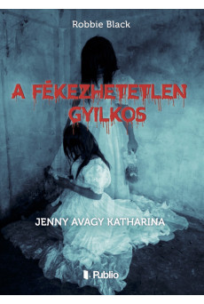 A fékezhetetlen gyilkos (e-könyv)