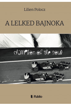 A Lelked Bajnoka (e-könyv)