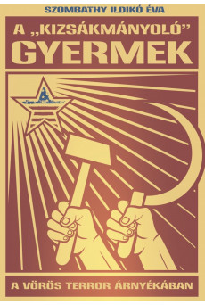 A „kizsákmányoló” gyermek (e-könyv)