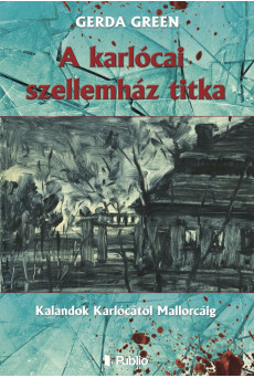 A karlócai szellemház titka (e-könyv)