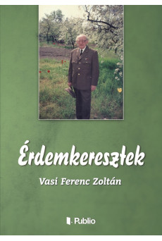 Érdemkeresztek (e-könyv)