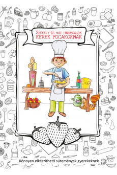 Székely és más finomságok kerek pocakoknak (e-könyv)