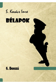 Bélapok 5. Bosszú (e-könyv)