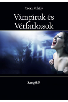 Vámpírok és Vérfarkasok (e-könyv)