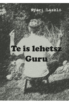 Te is lehetsz Guru (e-könyv)