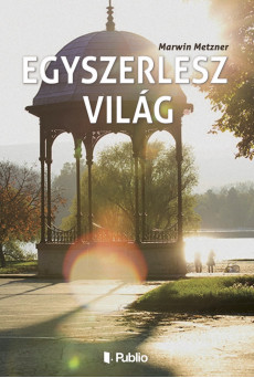 Egyszerlesz világ (e-könyv)