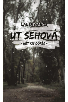 Út sehová – Hét kis döfés (e-könyv)
