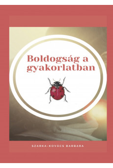Boldogság a gyakorlatban (e-könyv)