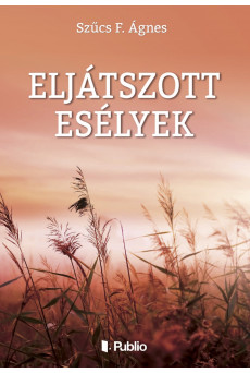 Eljátszott esélyek (e-könyv)