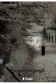 A bagoly (Második kiadás) (e-könyv)