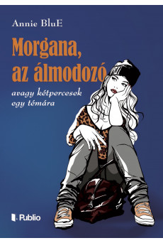 Morgana, az álmodozó (e-könyv)