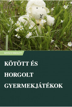 Kötött és horgolt gyermekjátékok (e-könyv)