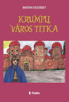 Krumpli Város titka (e-könyv)