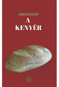 A kenyér (e-könyv)