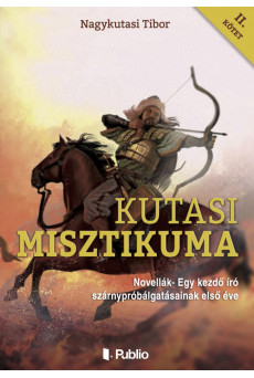 Kutasi Misztikuma 2. kötet (e-könyv)