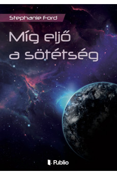 Míg eljő a sötétség (e-könyv)