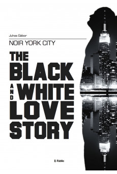 Noir York City - The Black and White Love Story (e-könyv)