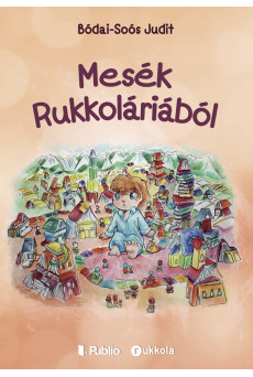 Mesék Rukkoláriából (e-könyv)