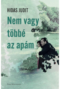 Nem vagy többé az apám