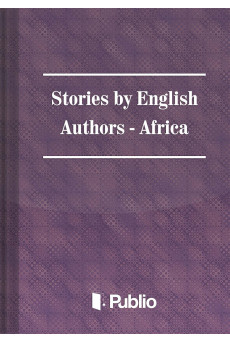 Stories by English Authors: Africa (e-könyv)