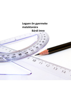 Legyen ön gyermeke matektanára (e-könyv)