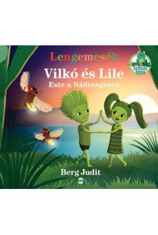 Lengemesék - Vilkó és Lile - Este a Nádtengeren - Lenge mini
