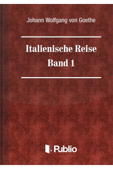 Italienische Reise - Band 1 (e-könyv)