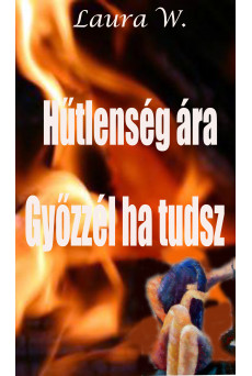 Hűtlenség ára. Győzzél ha tudsz (e-könyv)