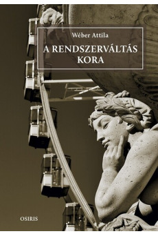 A rendszerváltás kora