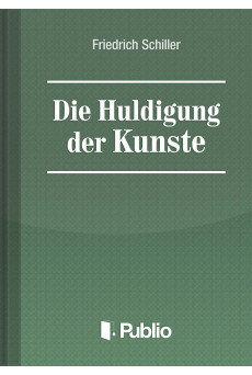 Die Huldigung der Kuenste (e-könyv)