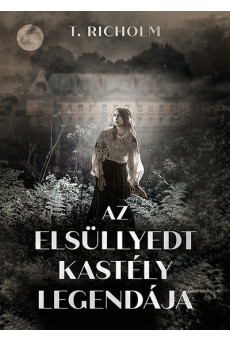 Az elsüllyedt kastély legendája