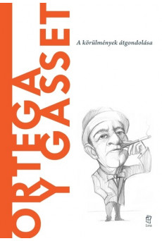 Ortega y Gasset - A világ filozófuai 19. - A világ filozófuai