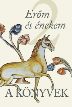 A Könyvek 2. - Erőm és énekem (1Sám–Énekek)