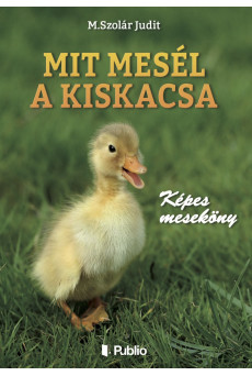 Mit mesél a kiskacsa (e-könyv)