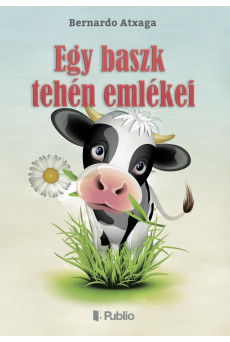 Egy baszk tehén emlékei (e-könyv)
