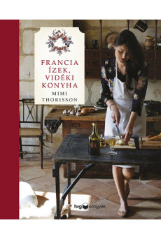 Francia ízek, vidéki konyha