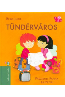 Tündérváros /Panka és Csiribí 3. (7. kiadás)
