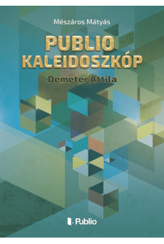 Publio Kaleidoszkóp I. (e-könyv)