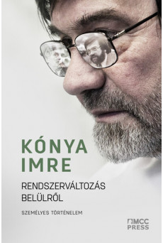 Rendszerváltozás belülről - Személyes történelem