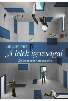 A lélek igazságai - Önismereti lehetőségeink
