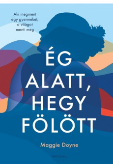 Ég alatt, hegy fölött