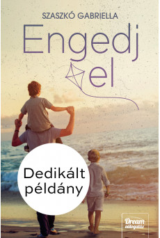 Engedj el! - DEDIKÁLT!